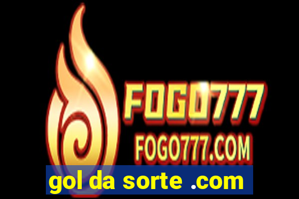 gol da sorte .com